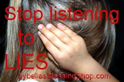 Stop Listening to Lies