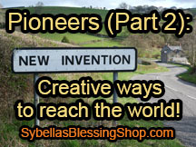 Prophetic Word: Pioneer Part 2- Creative Inventions