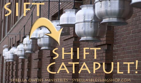 Prophetic Word - Sift, Shift, Catapult